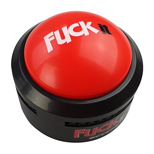 Fuck It! Button